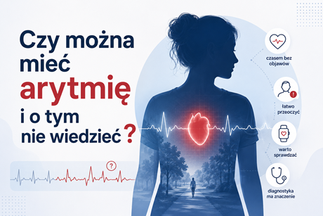 czy można mieć arytmię i o tym nie wiedzieć